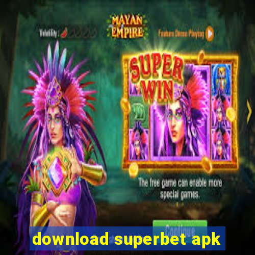 download superbet apk